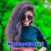 About Mat Rus Ri Bavli Song